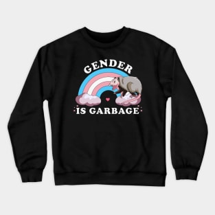 Gender Is Garbage Transgender LGBTQ Pride Opossum Crewneck Sweatshirt